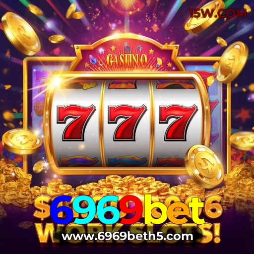 6969bet | Cassino Online Regulamentado e Confiável 